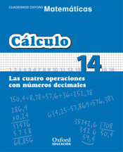 Matemáticas Primaria Cuadernos de Cálculo 14 de Oxford University Press