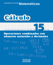 Matemáticas Primaria Cuadernos de Cálculo 15 de Oxford University Press