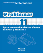 Matemáticas Primaria Cuadernos de Problemas 11 de Oxford University Press