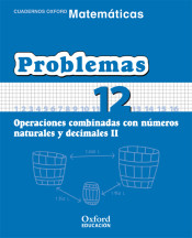 Matemáticas Primaria Cuadernos de Problemas 12 de Oxford University Press