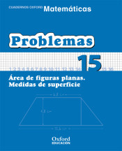 Matemáticas Primaria Cuadernos de Problemas 15 de Oxford University Press