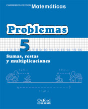 Matemáticas Primaria Cuadernos de Problemas 5 de Oxford University Press