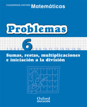 Matemáticas Primaria Cuadernos de Problemas 6