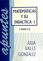 Matemáticas y su didáctica. (2 Vol.) 