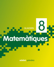Matemàtiques, 3º Primaria. Quadern 8 de Edebé