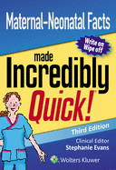 Maternal-Neonatal Facts Made Incredibly Quick de Incredibly Easy! Series(r)