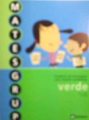 Matesgrup verde, 4º Primaria: Cuaderno de estrategias para resolver problemas de LA GALERA