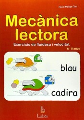 Mecànica lectora. Exercicis de fluïdesa i velocitat. 6-8 anys de Lebón