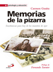 Memorias de la pizarra: Enseñanzas para hoy de los maestros de ayer