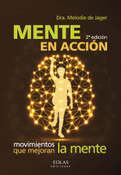 Mente en acción: Movimientos que mejoran la mente