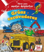 Mentes despiertas. Grúas y excavadoras de Vox