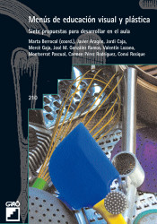 Menús de educación visual y plástica : siete propuestas para desarrollar en el aula