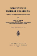 Metaphysische Probleme der Medizin de SPRINGER VERLAG GMBH