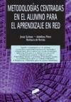 Metodologías centradas en el alumno para el aprendizaje en red