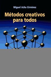 MÉTODOS CREATIVOS PARA TODOS