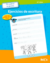 Mi cuaderno de ejercicios. Escritura 6-7 años de Ballon