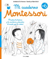 Mi cuaderno Montessori +6 de Timun Mas Infantil