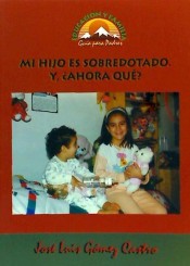 Mi hijo es sobredotado ¿ahora qué?