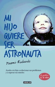 Mi hijo quiere ser astronauta de Aguilar