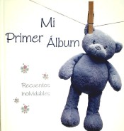 MI PRIMER ALBUM (NIÑO) RECUERDO INOLVIDABLES de Edicions Llibreria Universitària de Barcelona, SL