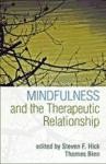 Mindfulness and the Therapeutic Relationship