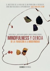 Mindfulness y ciencia : de la tradición a la modernidad de Alianza Editorial