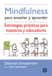 Mindfulness para enseñar y aprender: estrategias prácticas para maestros y educadores de Ediciones Neo-Person, S.L.