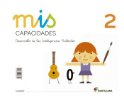 Mis capacidades 2 de Santillana Educación, S.L.