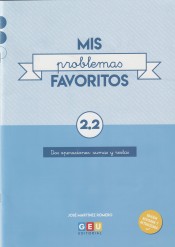 MIS PROBLEMAS FAVORITOS 2.2 de GEU Grupo Editorial Universitario