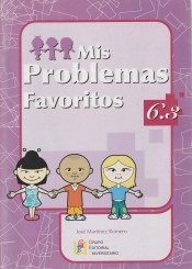 Mis Problemas Favoritos 6.3 de Grupo Editorial Universitario