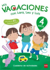 Mis vacaciones con Lara, Leo y Luis. 4 años