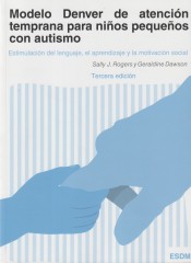 Modelo Denver de atención temprana para niños pequeños con autismo de Ciencias de la Educación Preescolar y Especial