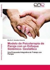 Modelo de Psicoterapia de Pareja con un Enfoque Sistémico- Gestáltico