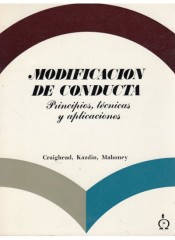 MODIFICACIÓN DE CONDUCTA: PRINCIPIOS, TÉCNICAS Y APLICACIONES