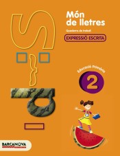Món de lletres 2: Quadern de treball d ' expressió escrita