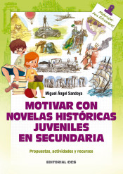 Motivar con novelas históricas juveniles en Secundaria