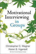 Motivational Interviewing in Groups de GUILFORD PUBN
