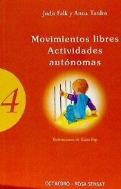 Movimientos libres. Actividades autónomas