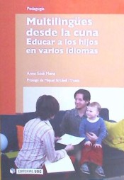 Multilingües desde la cuna. Educar a los hijos en varios idiomas.