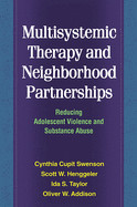 Multisystemic Therapy and Neighborhood Partnerships de Guilford Publications