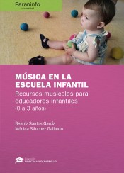 Música en la Escuela Infantil de Ediciones Paraninfo, S.A