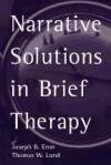 Narrative Solutions in Brief Therapy de Guilford Press