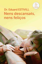 Nens descansats, nens feliços de Rosa dels Vents