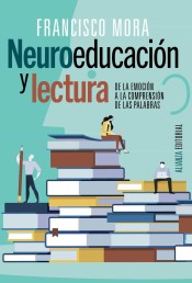 Neuroeducación y lectura: de la emoción a la comprensión de las palabras de Alianza Editorial