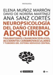 Neuropsicología del daño cerebral adquirido de Editorial UOC, S.L.