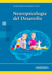 Neuropsicología del Desarrollo de Editorial Médica Panamericana S.A.