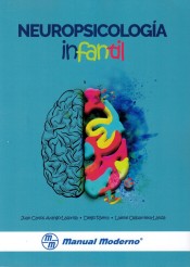 Neuropsicologia infantil de Manual Moderno Editorial