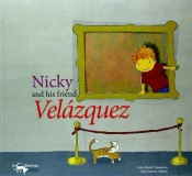 Nicky and his friend Velázquez: Colás y su amigo Velázquez