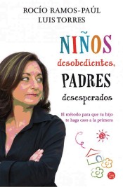 Niños desobedientes, padres desesperados de Punto de Lectura S.L.