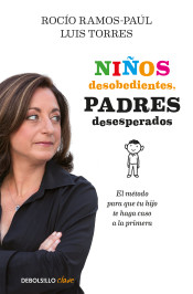 Niños desobedientes, padres desesperados